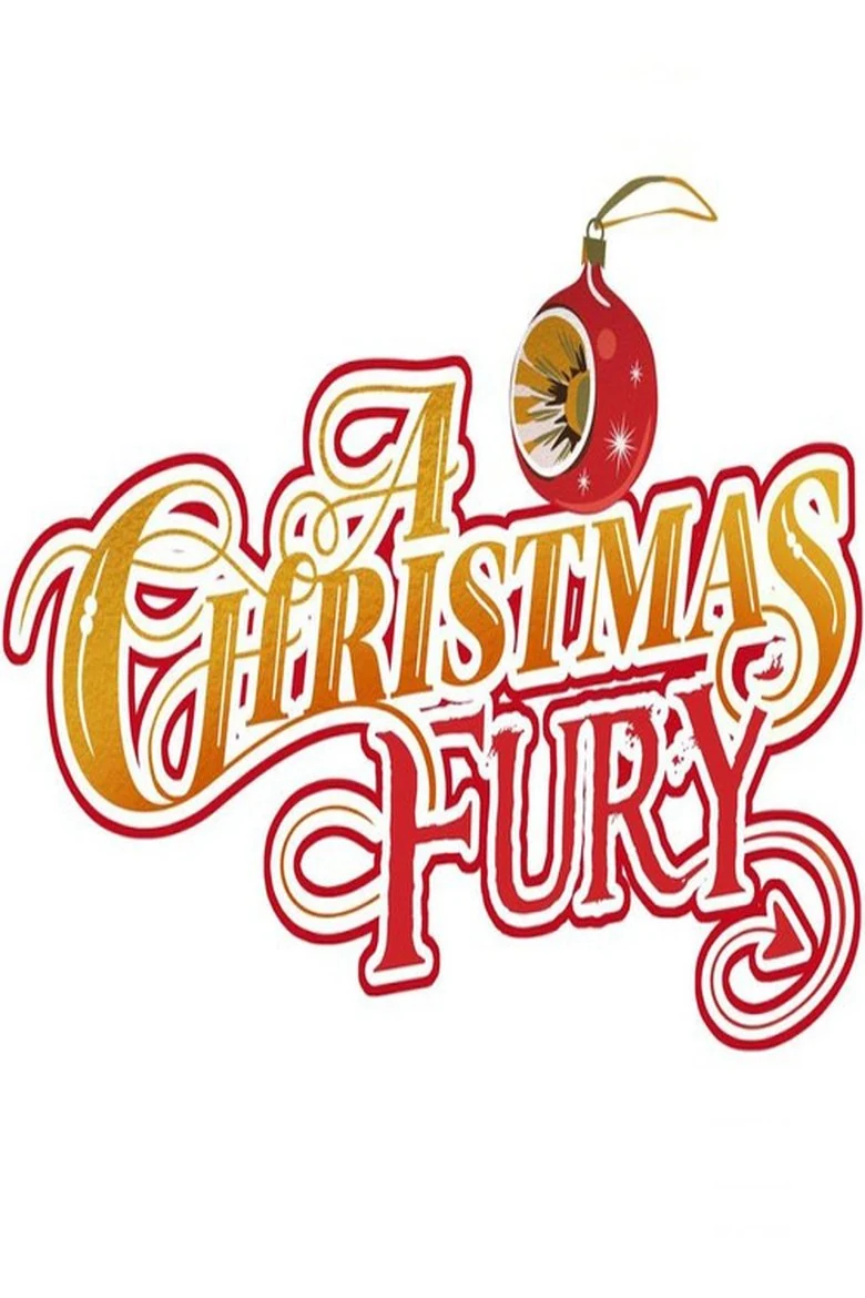 Affisch: A Christmas Fury (2017)