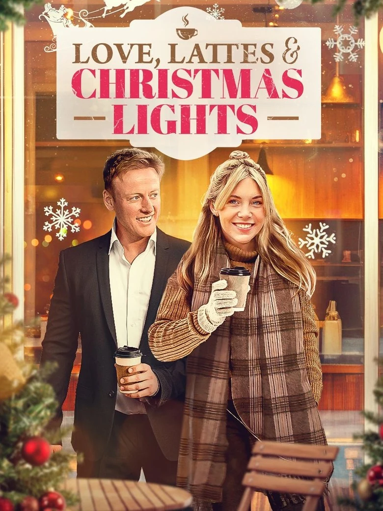 Affisch: Love, Lattes, and the Christmas Lights (2025)