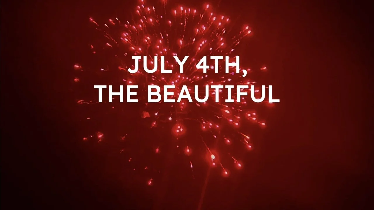 Stillbild ur July 4th, the Beautiful